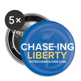 Chase-ing Liberty Chase Oliver for President Buttons large 2.2'' (5-pack)