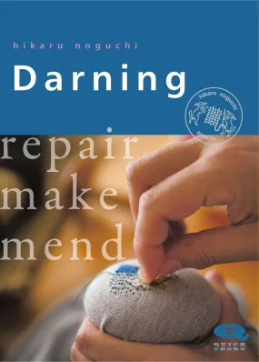 Darning, Repair, Make and Mend