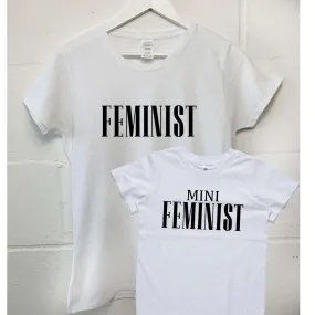Feminist & Mini Feminist Tees (MRK X)