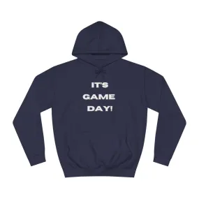 It's Game Day Hoodie