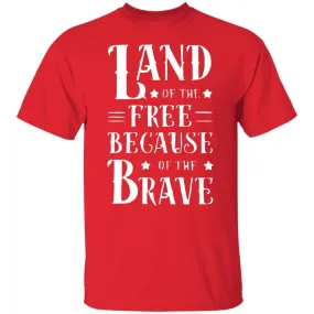 Land of the Free 5.3 oz. T-Shirt Unisex