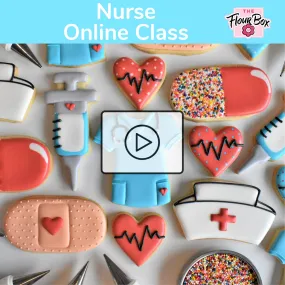Nurse Online Decorating Class Recording with Optional Kit