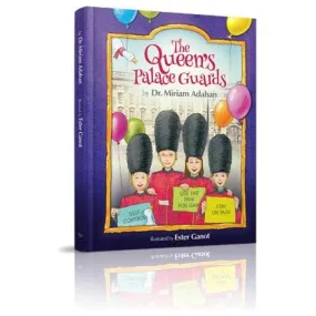 Out of Print The Queen's Palace Guards. By Dr. Miriam Adahan