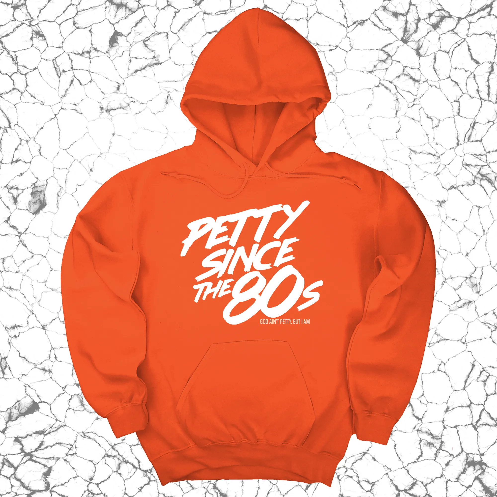 Petty Since the 80s Unisex Hoodie
