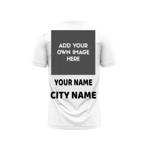 Plain Round neck White Tshirt With Your Own Photo ,Name and City Name Printed.