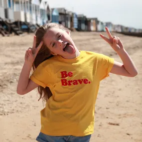Positivitee - Be Brave