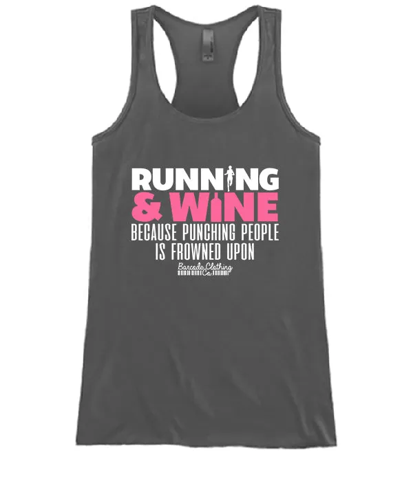 Running and Wine Because Punching