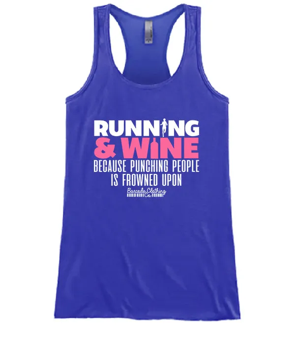 Running and Wine Because Punching