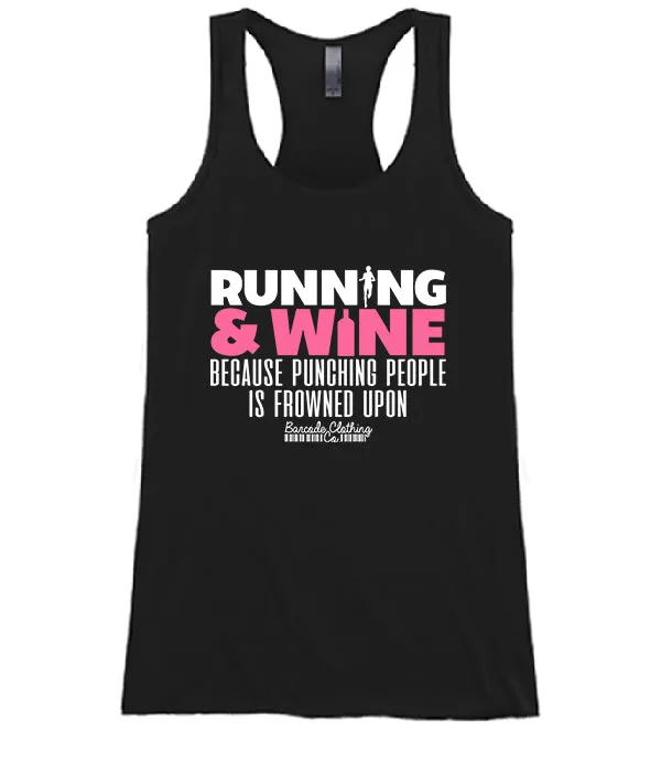 Running and Wine Because Punching