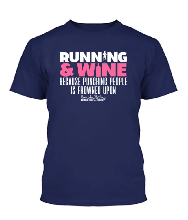 Running and Wine Because Punching