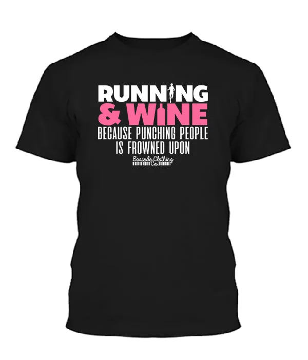 Running and Wine Because Punching
