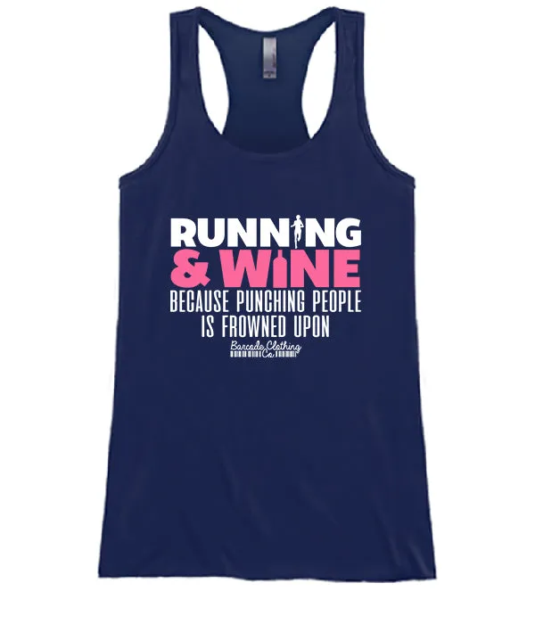 Running and Wine Because Punching