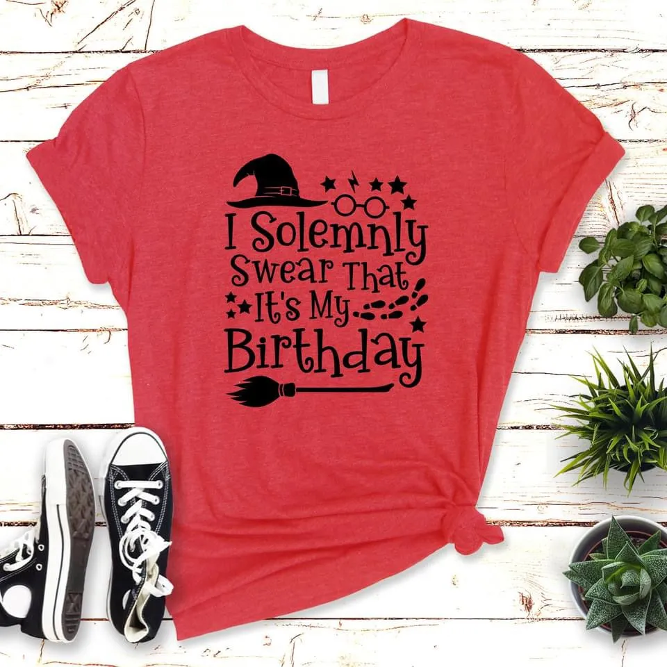 Solemnly Swear It's My Birthday Graphic Tee