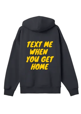 Text Me Heavyweight Hoodie