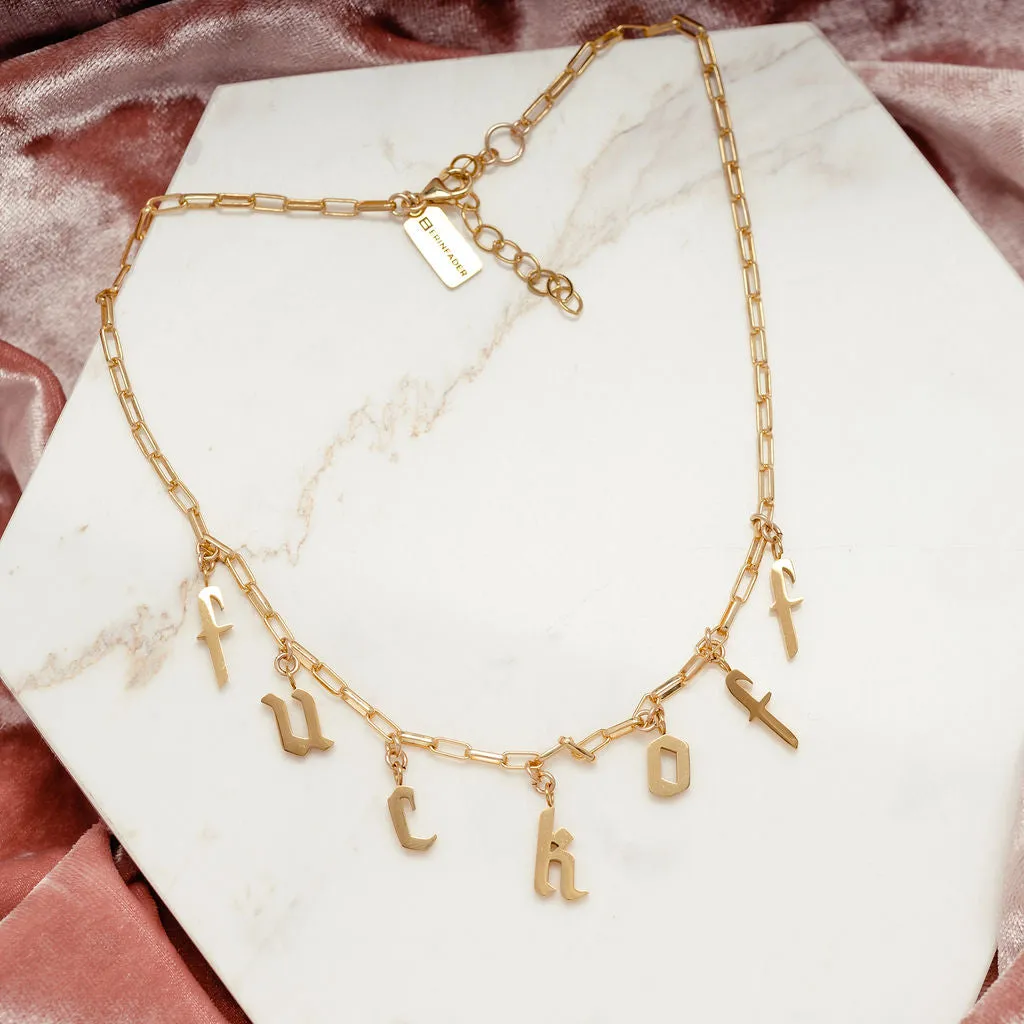 The Fuck Off Necklace