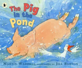 The Pig in the Pond - children's book by Martin Waddell