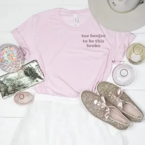Too Boujie To Be This Broke