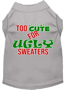 Too Cute For Ugly Sweaters Screen Print Dog Shirt Grey Xxl