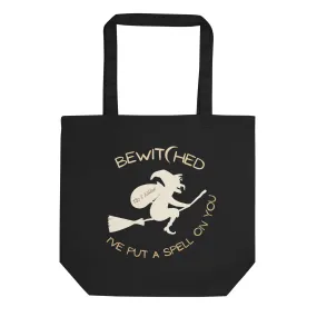 Vegan Organic Tote: Bewitched Quote & Witch on Broom Design