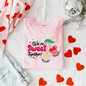 We're Sweet Together | Valentine's Day Shirt